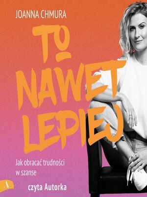 cover image of To nawet lepiej